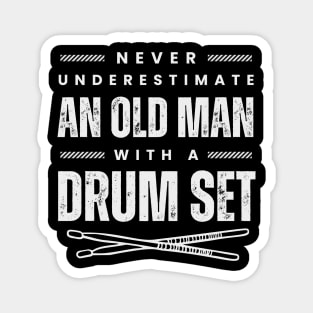 Funny Saying Art For Dad Grandpa Old Man Drummer Rock Music Magnet