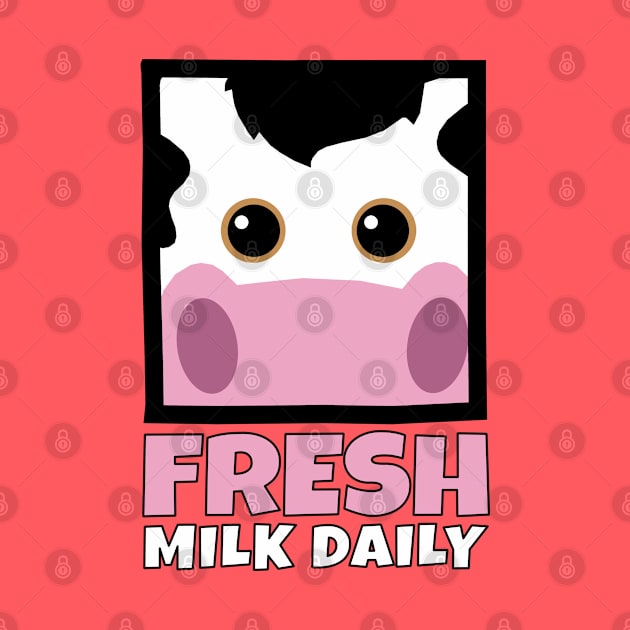 Freshy Milky Daily by KewaleeTee