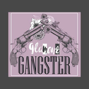 Glamour Gangster T-Shirt