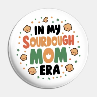 Baking in Style - In My Sourdough Mom Era Pin