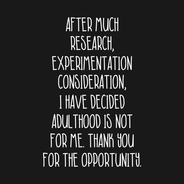 After Much Research Experimentation Consideration Sarcastic Shirt , Womens Shirt , Funny Humorous T-Shirt | Sarcastic Gifts by HayesHanna3bE2e