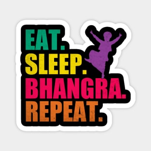 Eat Sleep Bhangra Repeat Funny Dancing Punjabi Magnet