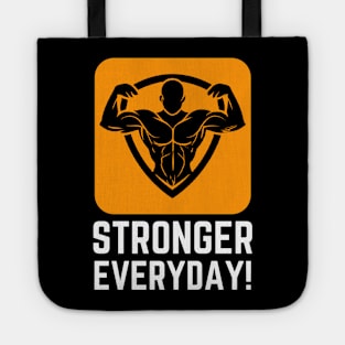 Cool Stronger Everyday T-shirt for Gym lovers Tote