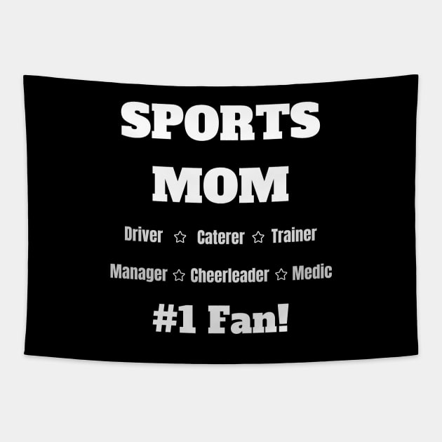 Sports Mom - Number One Fan Tapestry by EvolvedandLovingIt