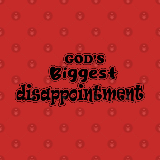 God's biggest disappointment by SketchUps