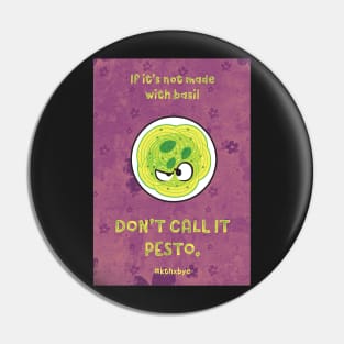 Petulant Pesto Pin