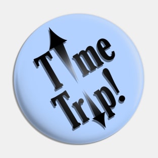 Time Trip! Pin