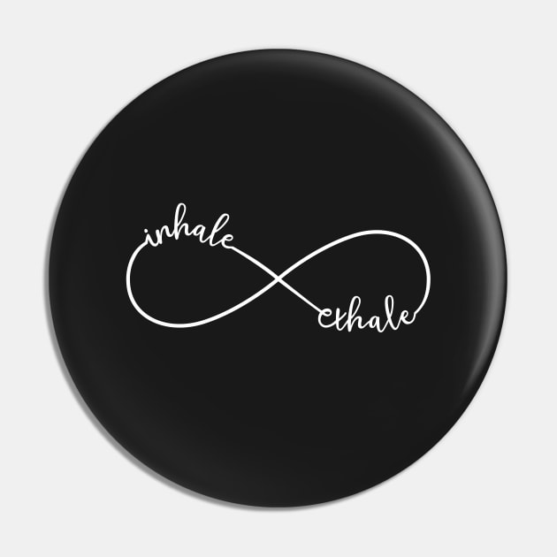 Inhale, exhale, white nfinity sign Pin by beakraus