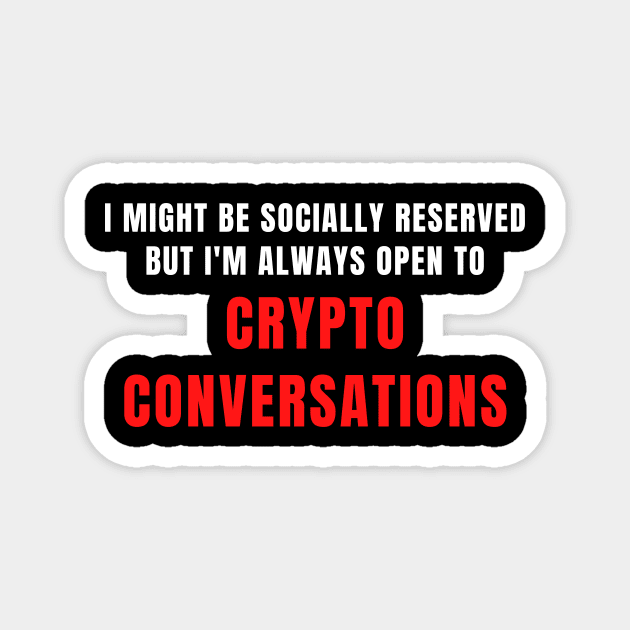 Crypto Conversations Magnet by Stock & Style