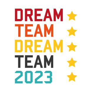 Dream Team 2023 T-Shirt