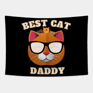 Best cat daddy, best cat daddy ever, best cat dad ever Tapestry