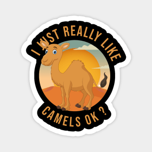 Funny Camel Vintage I just Really Like Camels Ok Magnet