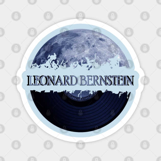 Leonard Bernstein blue moon vinyl Magnet by hany moon