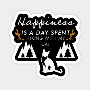 Happiness Is A Day Spent Hiking With My Cat Magnet