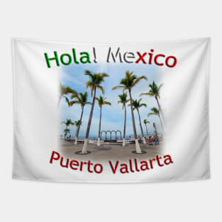 Hola! Mexico - Puerto Vallarta Beachfront Tapestry