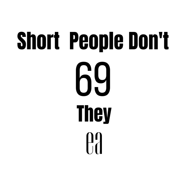 Short People 69 by WEARDROBES