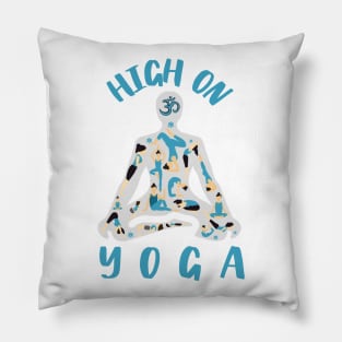 High on Yoga Pillow