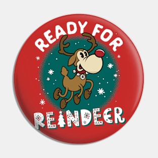 Ready for Reindeer - Santa's Rudolph - Cartoon Xmas Pin