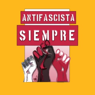 Antifascista Siempre BWR Spanish T-Shirt