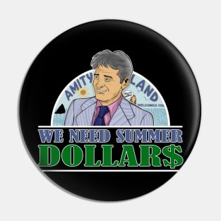 Summer Dollars Pin