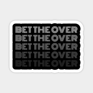 Bet The Over Gambling Sports Betting Magnet