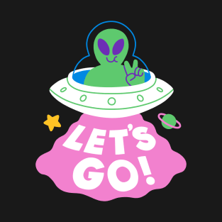 LET'S GO UFO T-Shirt