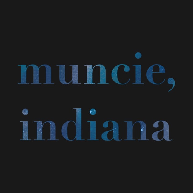 Muncie, Indiana by quirkyandkind