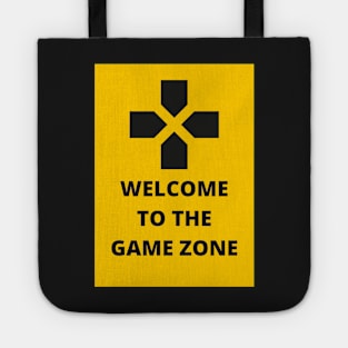 welcome to the game zone Tote