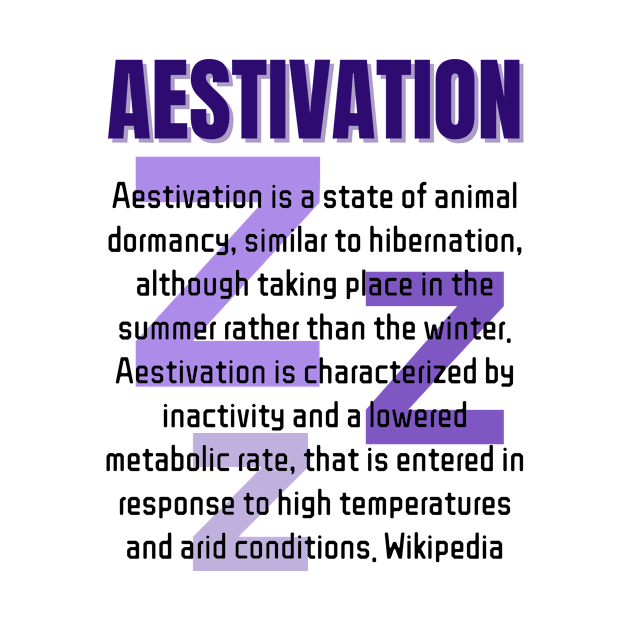 AESTIVATION by Lees Tees