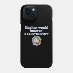 Stephen Phone Case