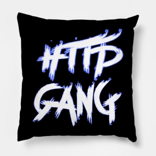 HTTP GANG Pillow