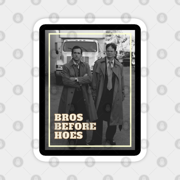 Bros before hoes Magnet by inevitabiliTee