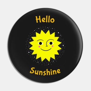 Hello sunshine Pin
