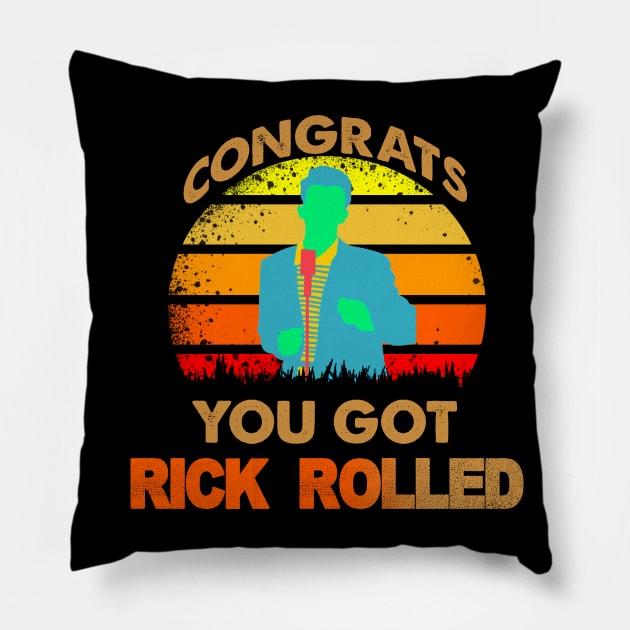 congrats you got rick rolled meme - Rick And Rolled Meme - Pillow