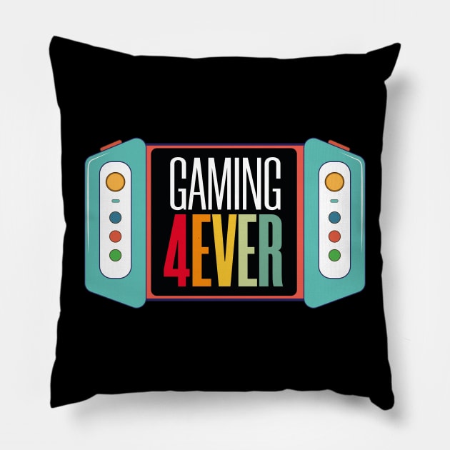 gaming 4ever Pillow by JohnRelo