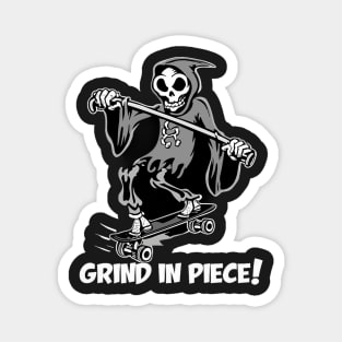 Grind In Piece Magnet