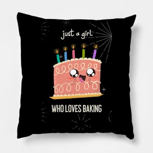 JUST A GIRL WHO LOVES BAKING Pillow