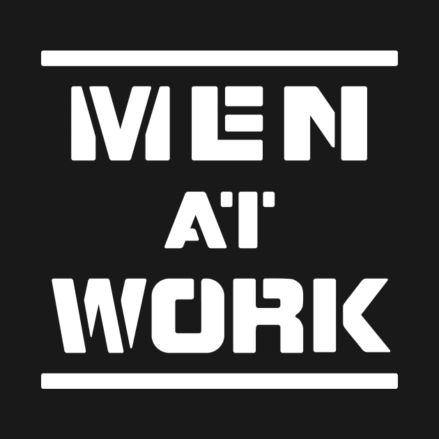 Men At Work - White by BigOrangeShirtShop