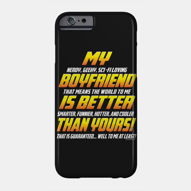 My Boyfriend Is Better Than Yours Boyfriend Funda Para Moviles Teepublic Mx