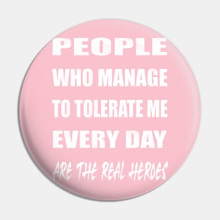 the real heroes Pin