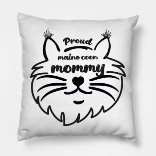 Proud Maine Coon cat mommy Pillow