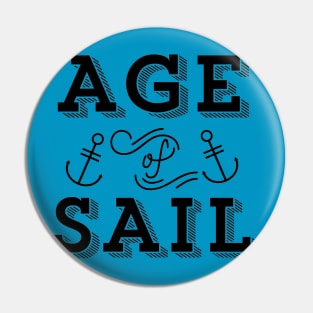 Age of Sail Vintage Nautical Sailing Text Pin