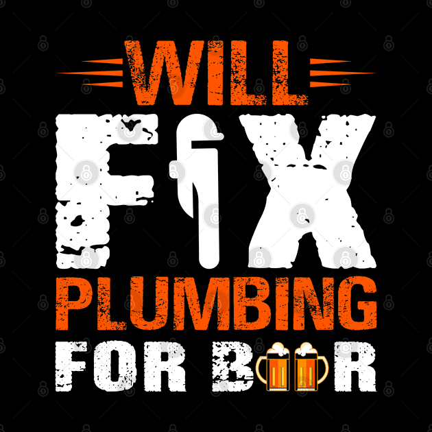 I Will Fix Plumbing For Beer by Mommag9521