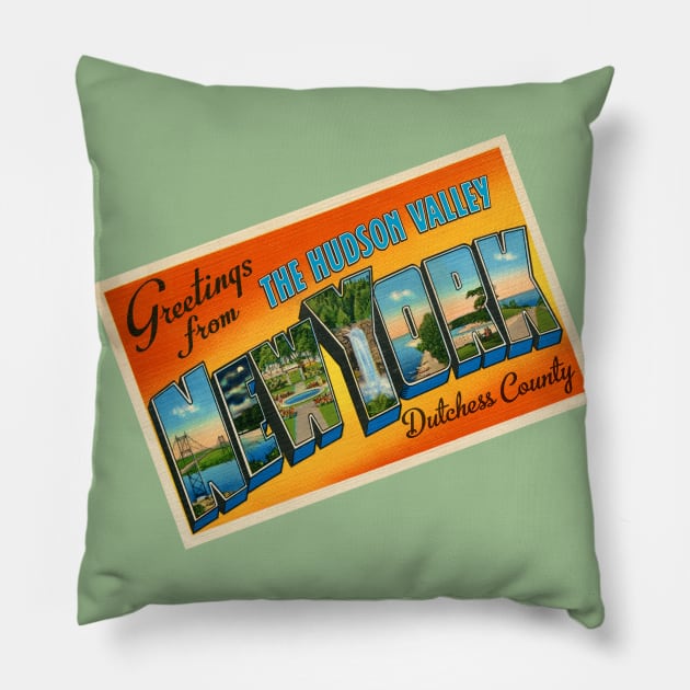 Greetings From Dutchess County NY Pillow by MatchbookGraphics