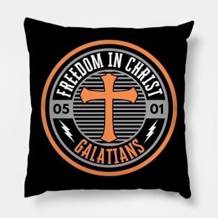 FREEDOM IN CHRIST (Galatians 5:1) Pillow