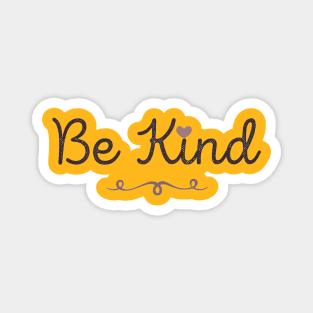 Be Kind Magnet