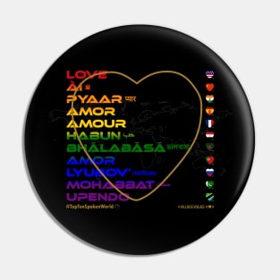 LOVE: Say ¿Qué? Top Ten Spoken (World) (Rainbow) Pin