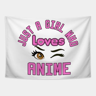 just a girl who loves anime Tapestry