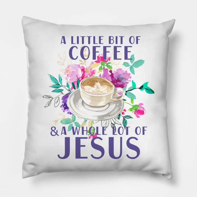 A little bit of coffee and a whole lot of Jesus Pillow by SouthPrints