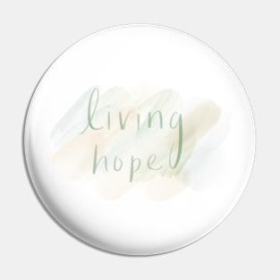 Living Hope Pin